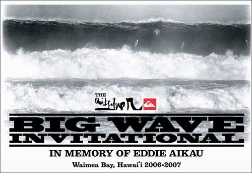 Big Wave Invitational - Waimea Bay - QuikSilver